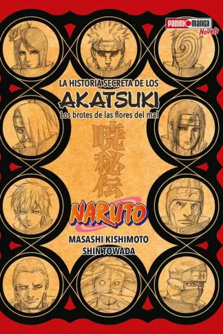 NARUTO: LA HISTORIA SECRETA DE LOS AKATSUKI (NOVELA)